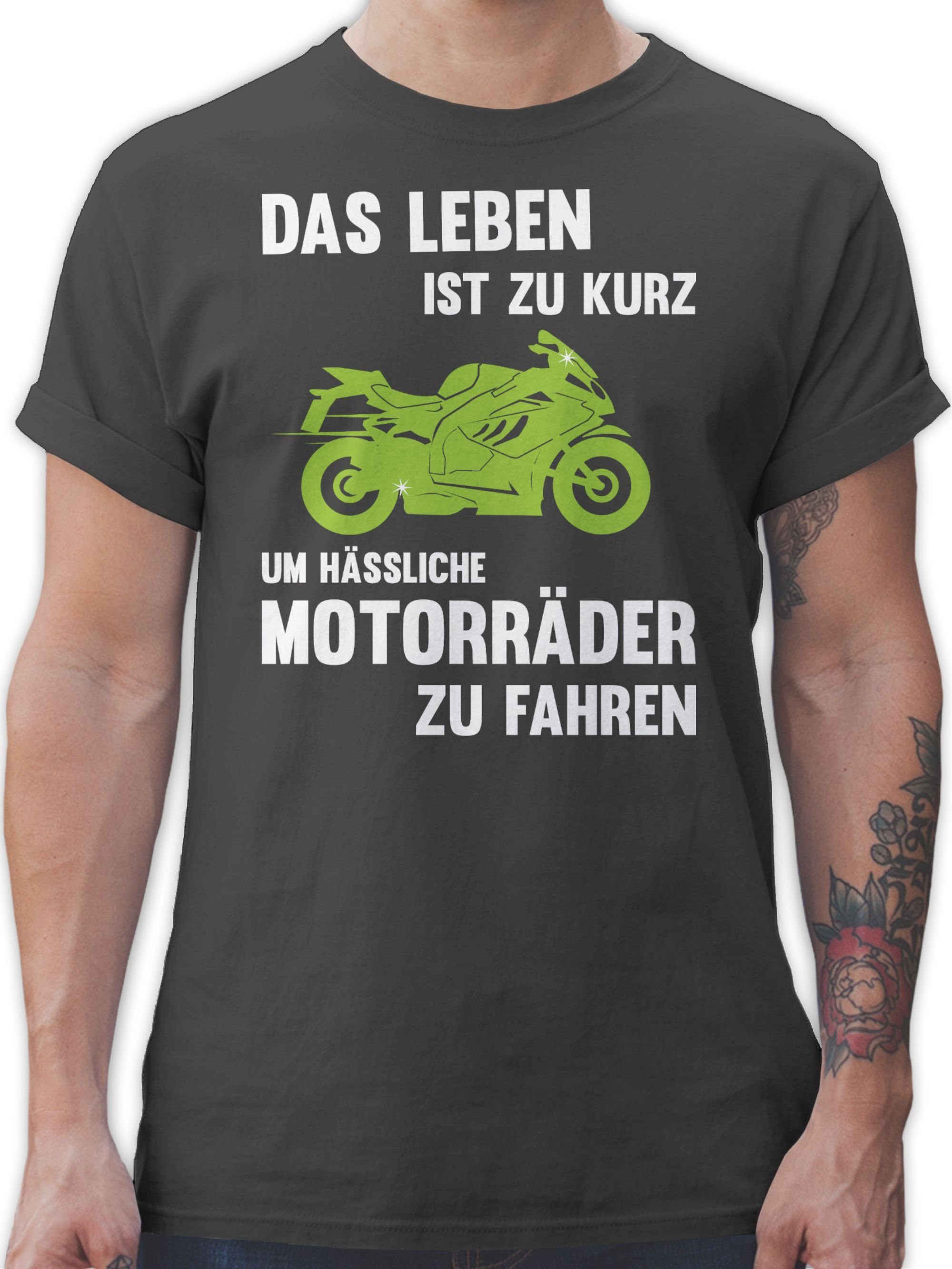 Shirtracer TShirt Das Leben ist zu kurz um hässliche Motorräder zu